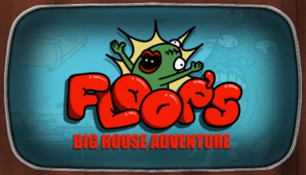 Floops Big House Adventure